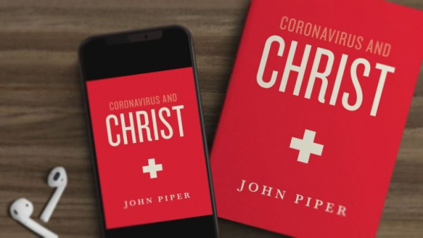 존 파이퍼 목사가 출간한 무료 전자책 '코로나 바이러스와 그리스도'.