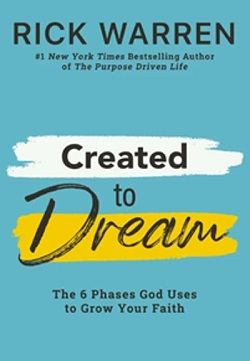 릭 워렌 목사의 신간 ‘Create to Dream: The 6 Phases God Uses to Grow Your Faith’ 표지. ⓒ아마존