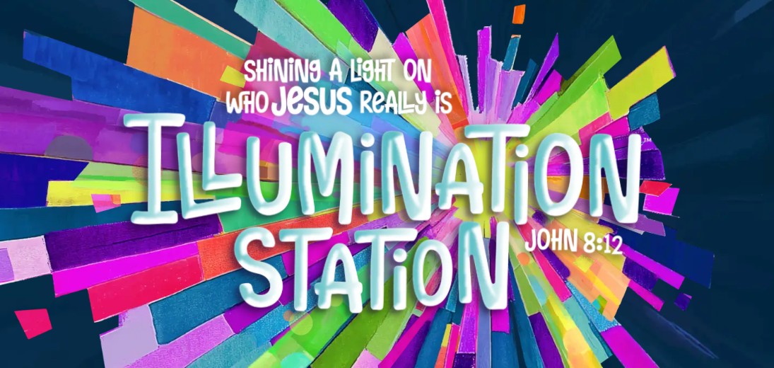 2026 VBS ‘ILLUMINATION Illumination Station’
